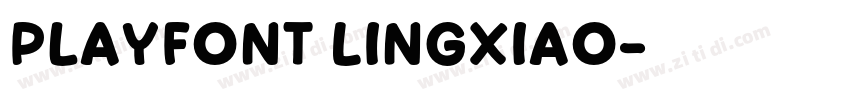 PlayFont Lingxiao字体转换